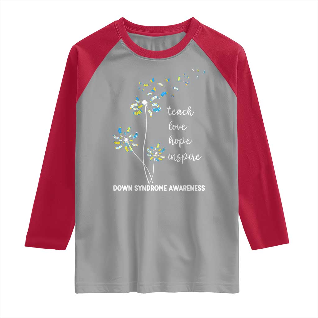 Down Syndrome Awareness Raglan Shirt Teach Love Hope Inspire Socks Dandelion