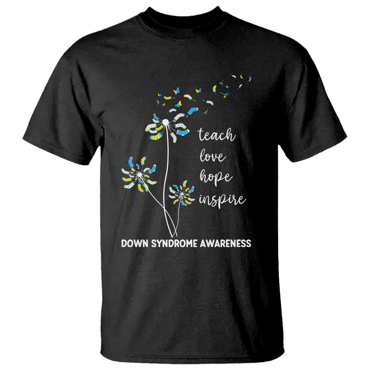 Down Syndrome Awareness T Shirt Teach Love Hope Inspire Socks Dandelion