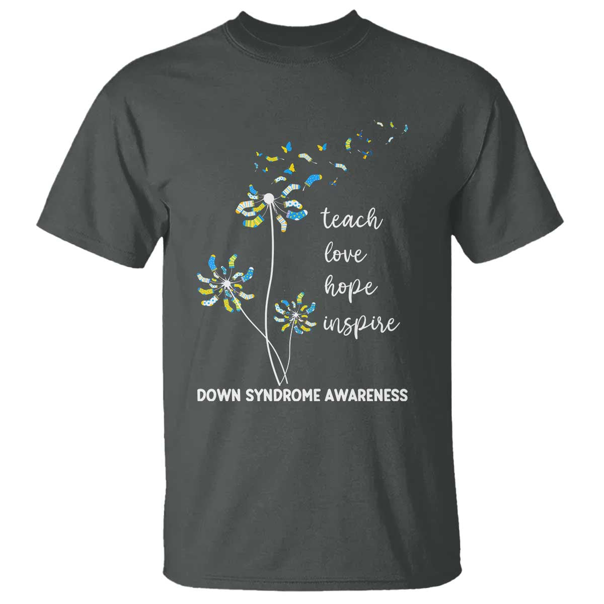 Down Syndrome Awareness T Shirt Teach Love Hope Inspire Socks Dandelion