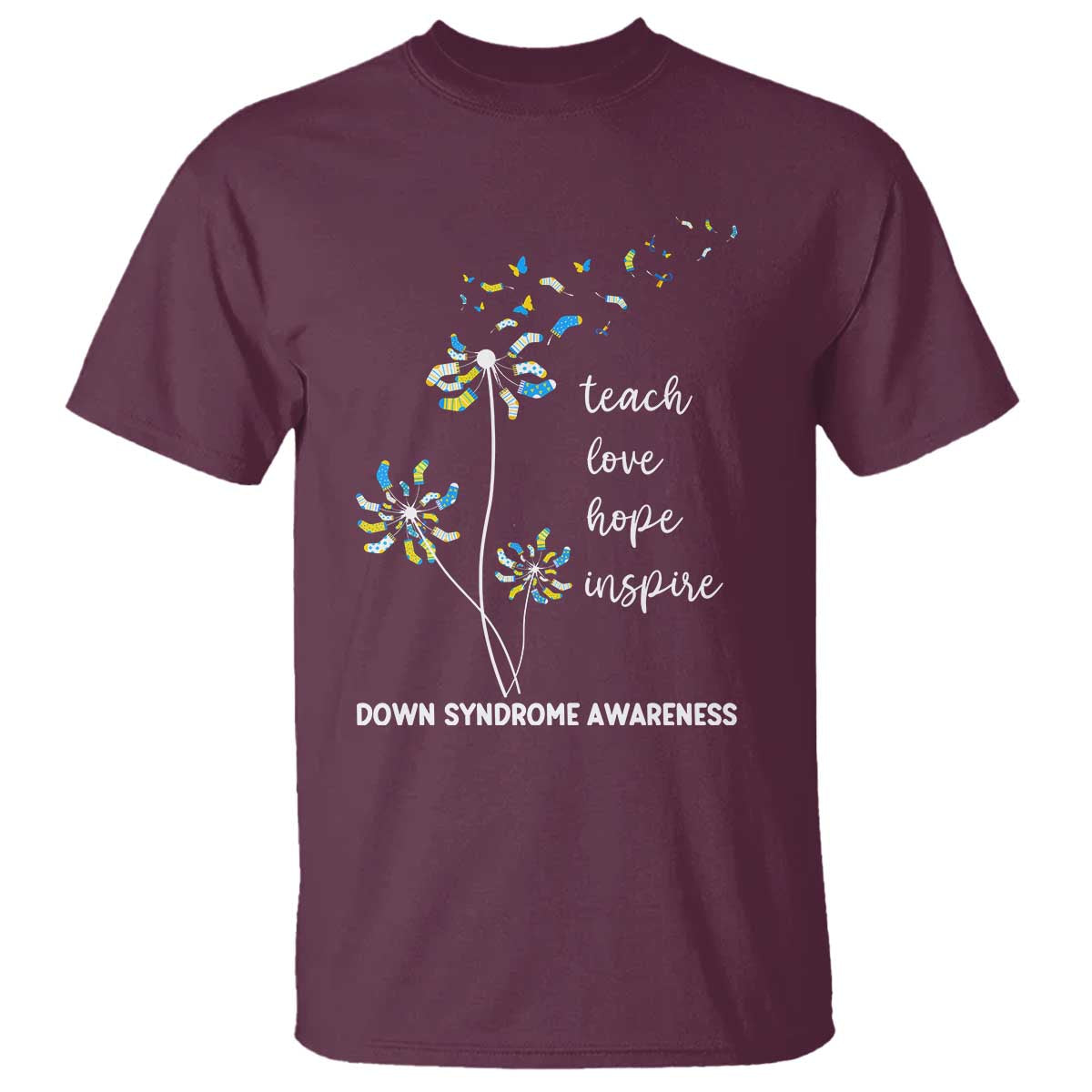Down Syndrome Awareness T Shirt Teach Love Hope Inspire Socks Dandelion