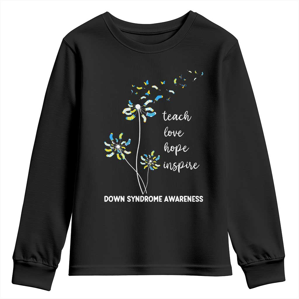 Down Syndrome Awareness Youth Sweatshirt Teach Love Hope Inspire Socks Dandelion