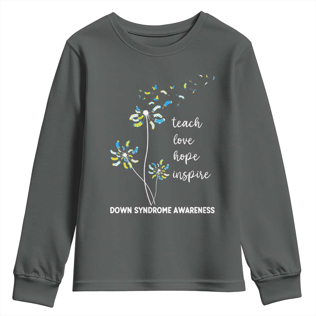 Down Syndrome Awareness Youth Sweatshirt Teach Love Hope Inspire Socks Dandelion