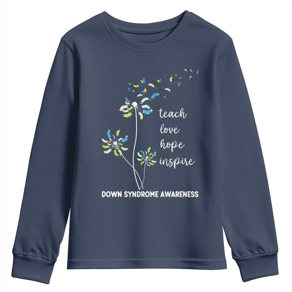 Down Syndrome Awareness Youth Sweatshirt Teach Love Hope Inspire Socks Dandelion