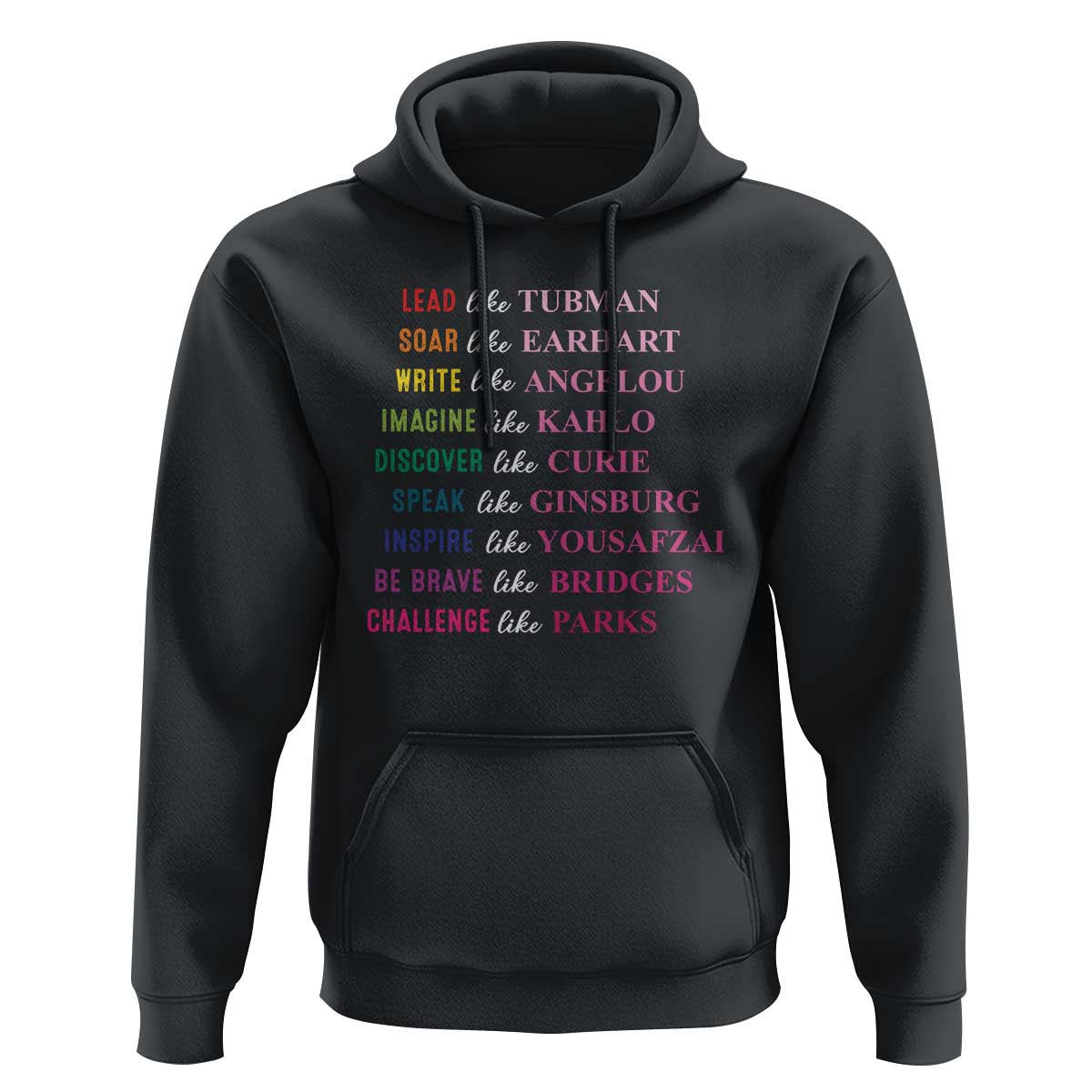 National Women's History Month Hoodie Lead Like Tubman Challenge Like Parks