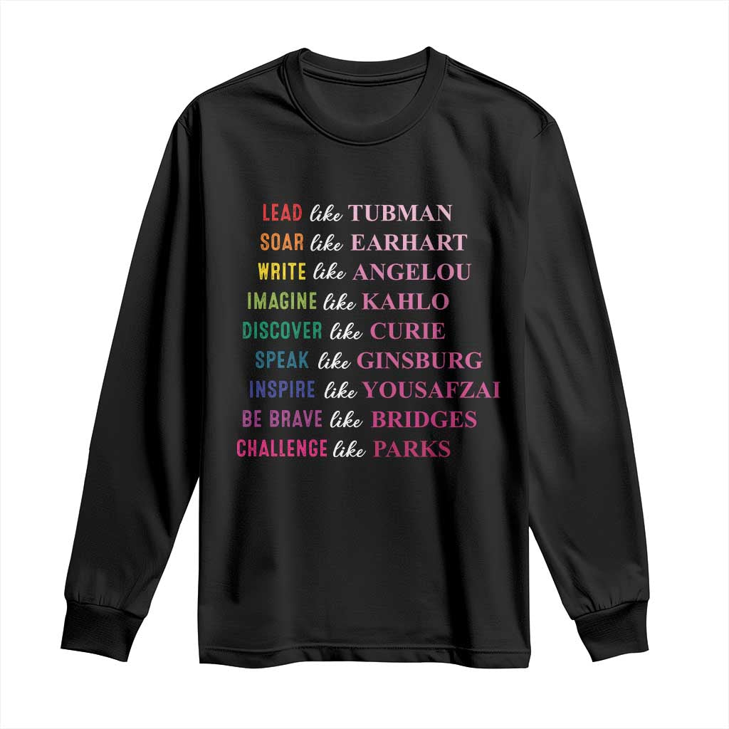 National Women's History Month Long Sleeve Shirt Lead Like Tubman Challenge Like Parks