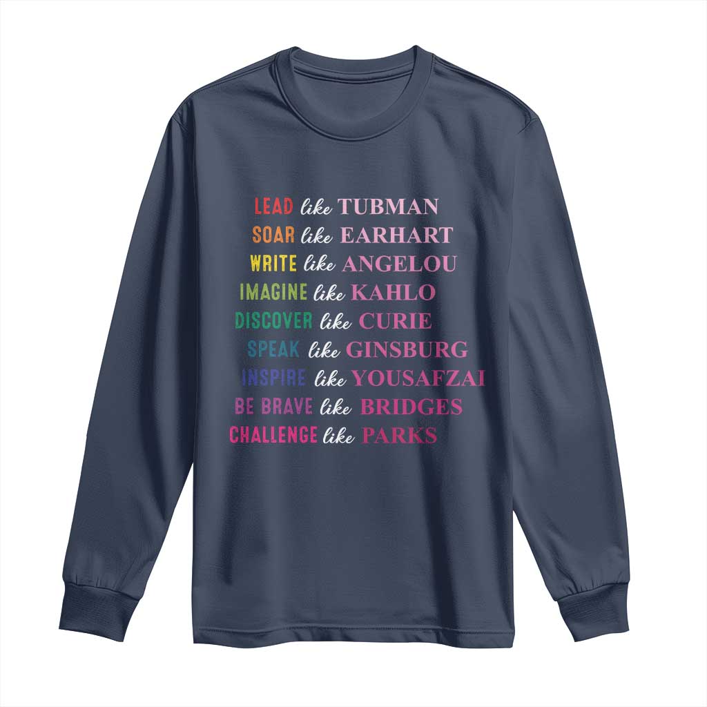 National Women's History Month Long Sleeve Shirt Lead Like Tubman Challenge Like Parks