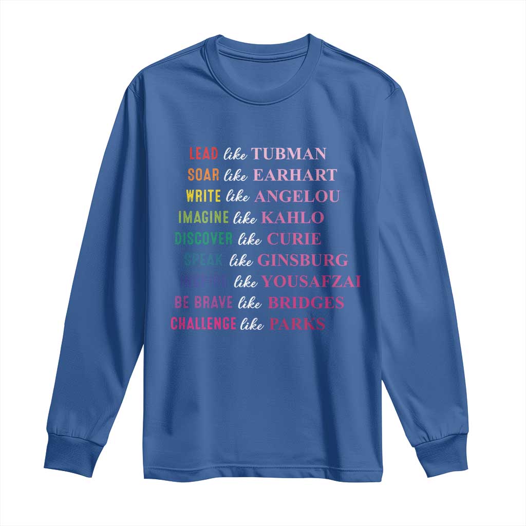 National Women's History Month Long Sleeve Shirt Lead Like Tubman Challenge Like Parks