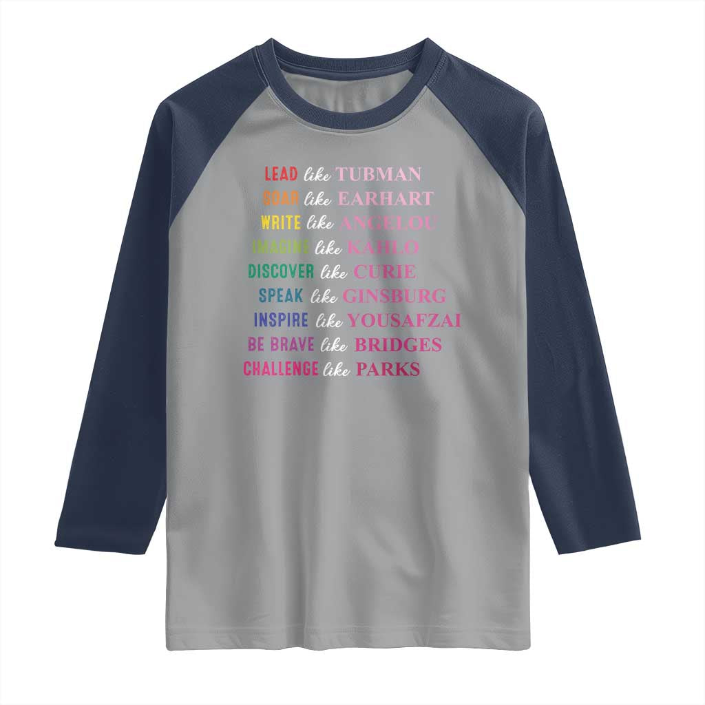 National Women's History Month Raglan Shirt Lead Like Tubman Challenge Like Parks