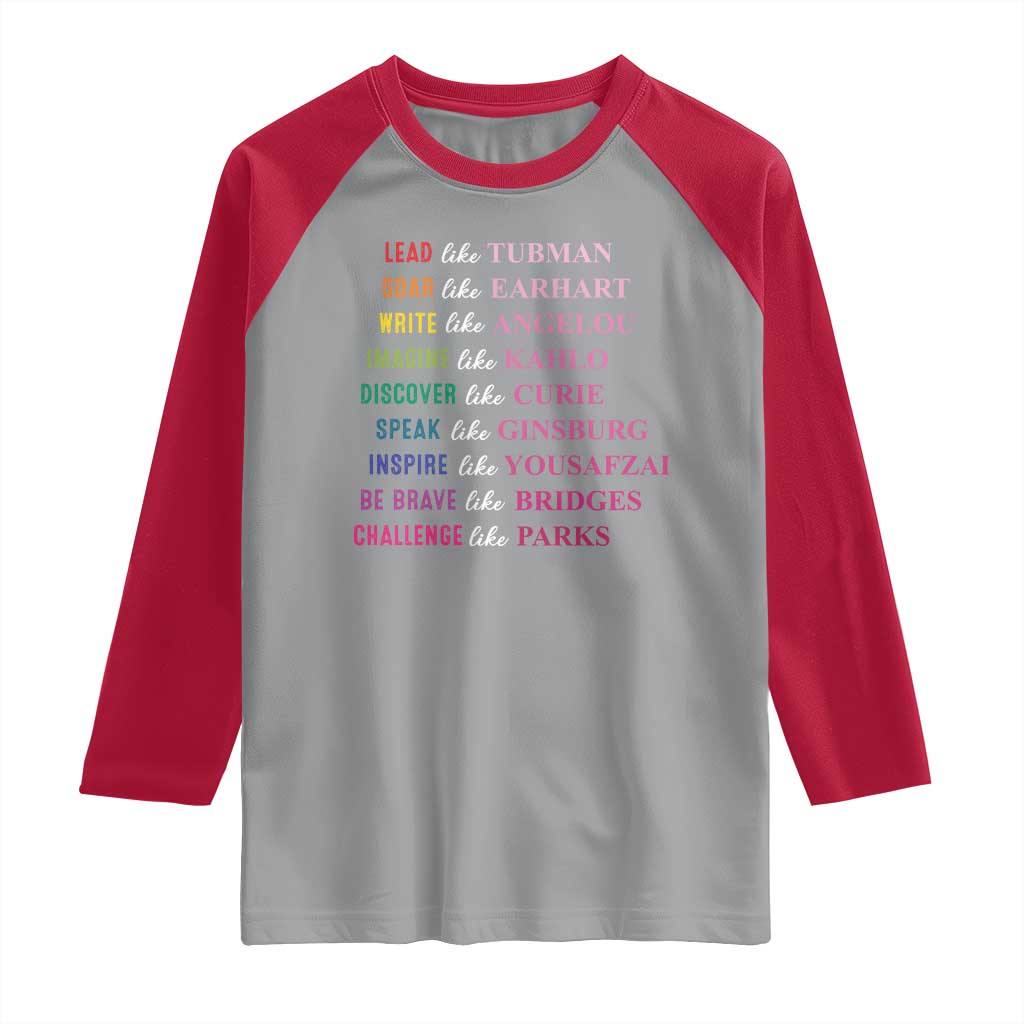 National Women's History Month Raglan Shirt Lead Like Tubman Challenge Like Parks