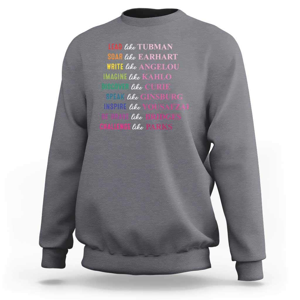 National Women's History Month Sweatshirt Lead Like Tubman Challenge Like Parks