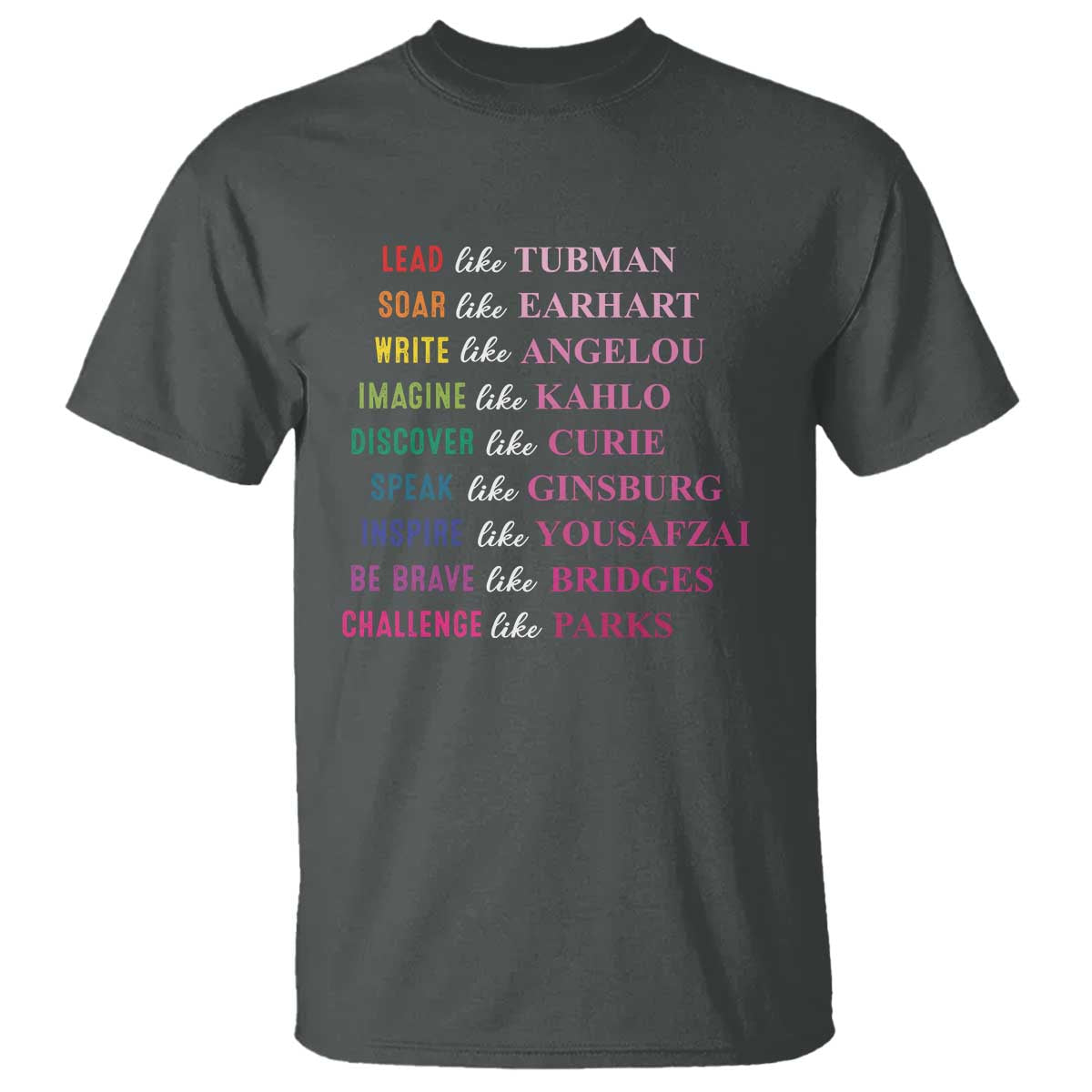 National Women's History Month T Shirt Lead Like Tubman Challenge Like Parks