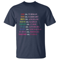National Women's History Month T Shirt Lead Like Tubman Challenge Like Parks