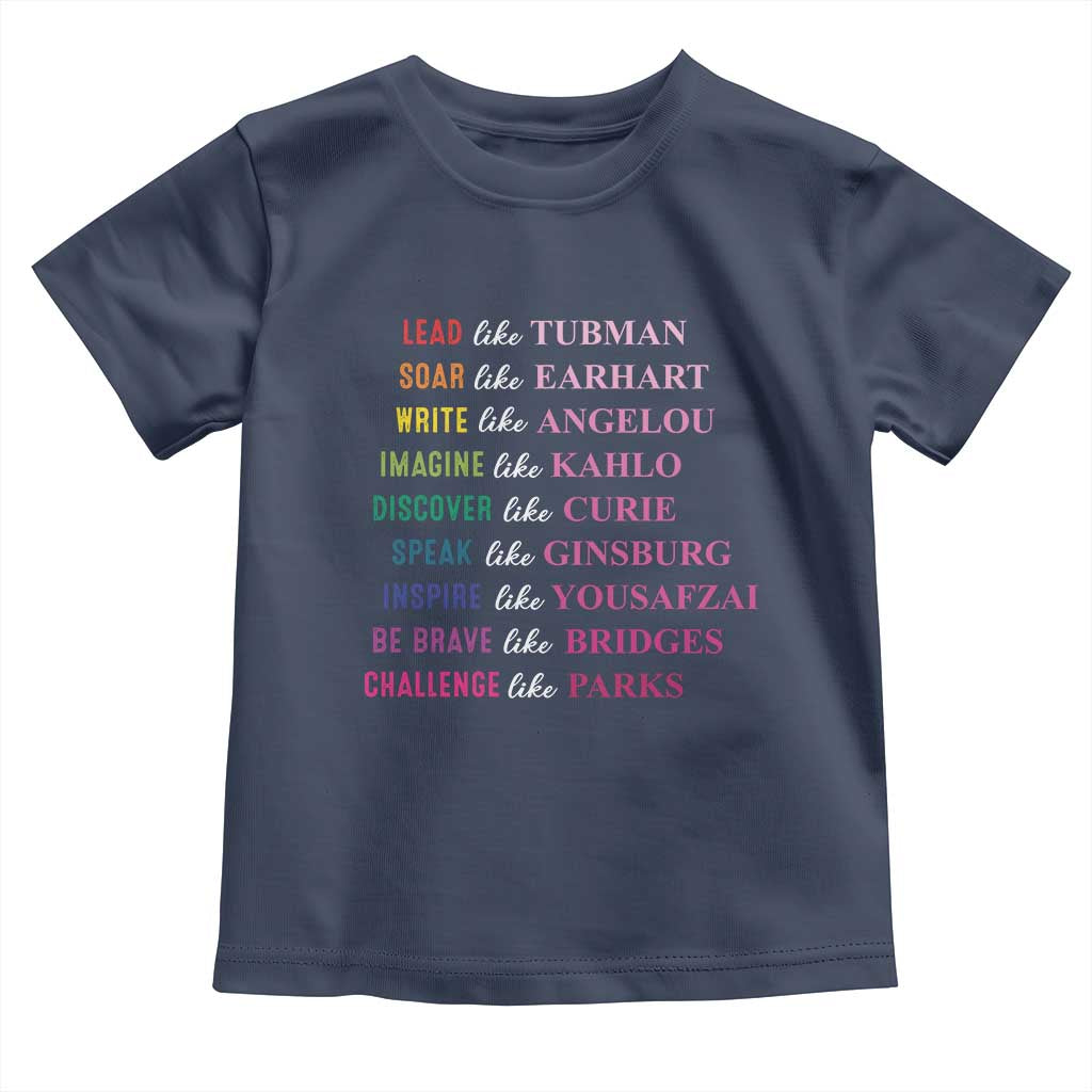 National Women's History Month Toddler T Shirt Lead Like Tubman Challenge Like Parks