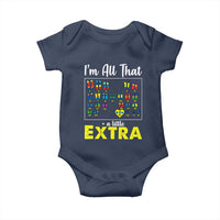 I’m All That A Little Extra Down Syndrome Awareness Day Baby Onesie