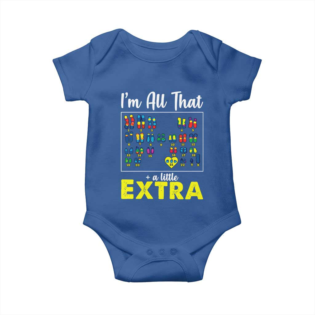 I’m All That A Little Extra Down Syndrome Awareness Day Baby Onesie
