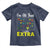 I’m All That A Little Extra Down Syndrome Awareness Day Toddler T Shirt