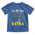 I’m All That A Little Extra Down Syndrome Awareness Day Toddler T Shirt