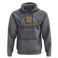 World Down Syndrome Day Hoodie Celebrate Educate Advocate Everyone Belongs Sunshine