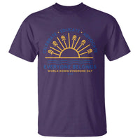 World Down Syndrome Day T Shirt Celebrate Educate Advocate Everyone Belongs Sunshine