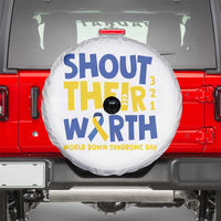 Shout Their Worth World Down Syndrome Day Spare Tire Cover