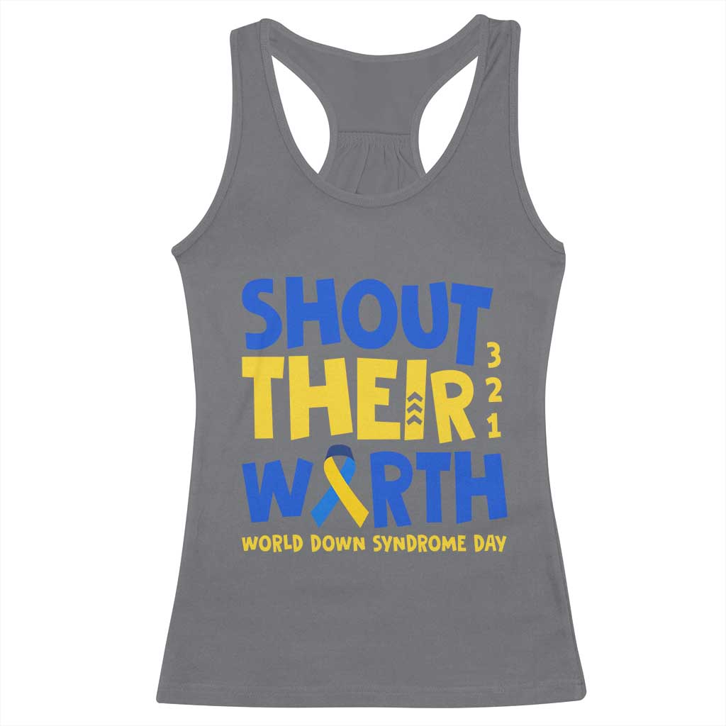 Shout Their Worth World Down Syndrome Day Racerback Tank Top