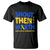 Shout Their Worth World Down Syndrome Day T Shirt