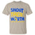 Shout Their Worth World Down Syndrome Day T Shirt