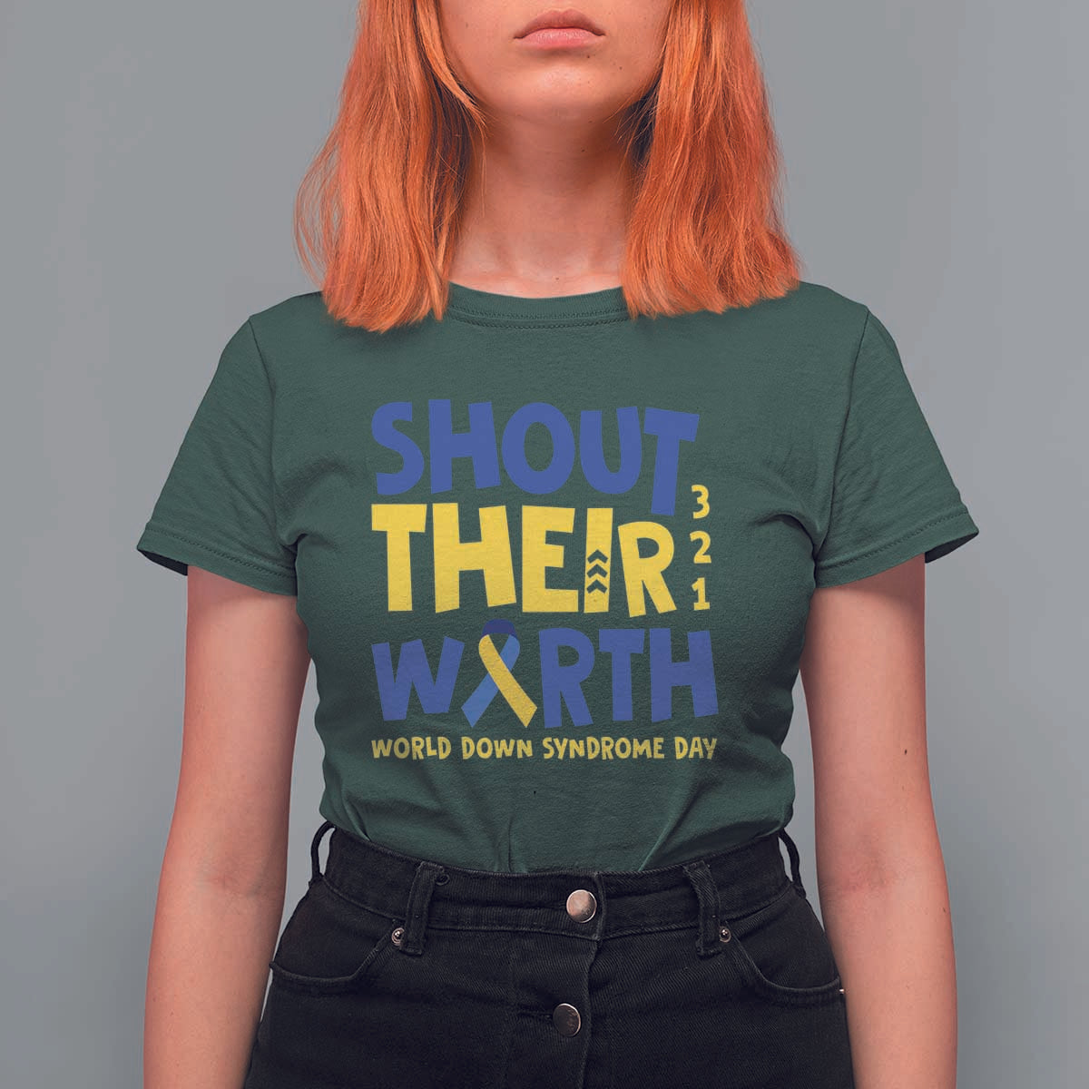 Shout Their Worth World Down Syndrome Day T Shirt For Women