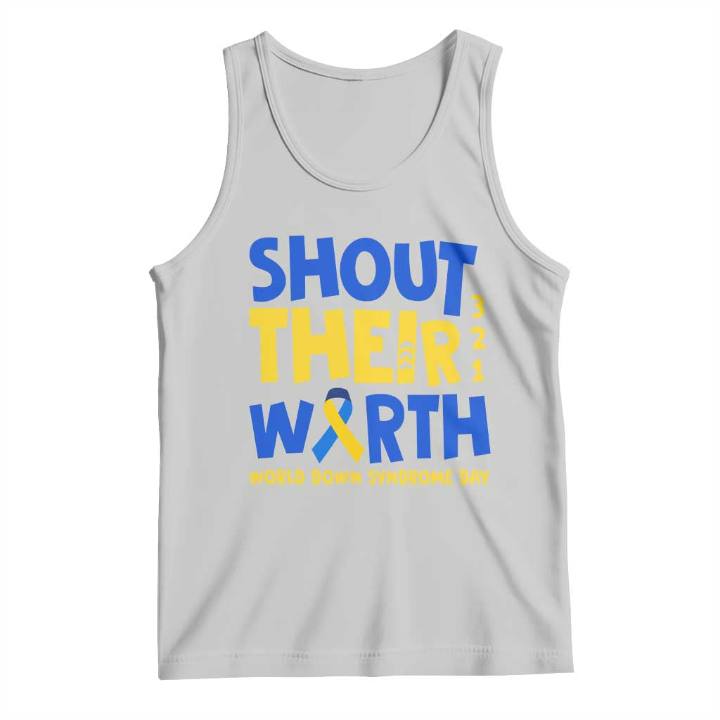 Shout Their Worth World Down Syndrome Day Tank Top