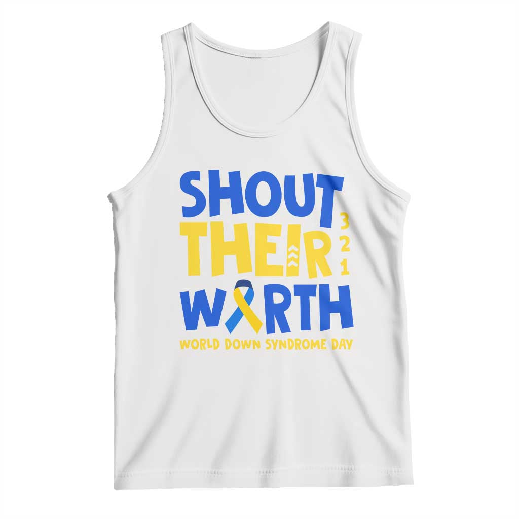Shout Their Worth World Down Syndrome Day Tank Top