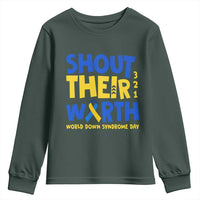 Shout Their Worth World Down Syndrome Day Youth Sweatshirt