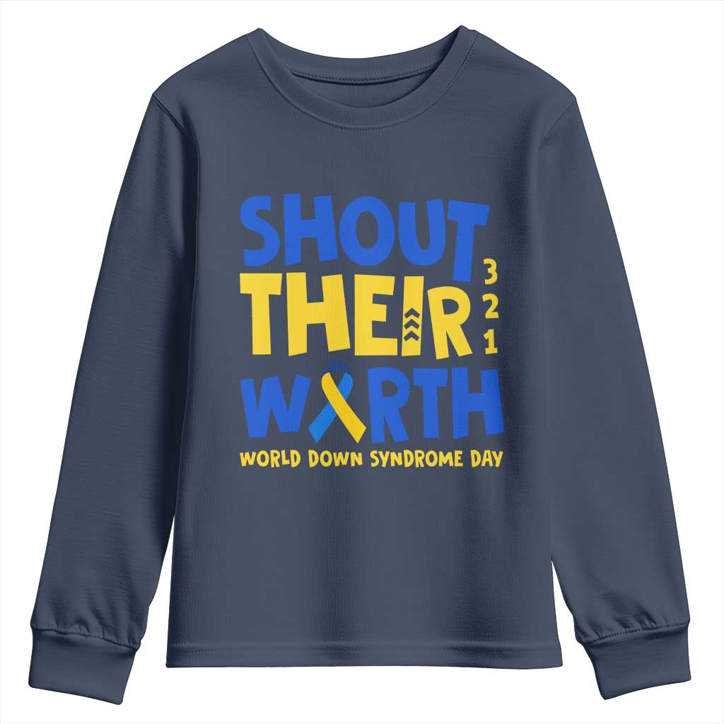 Shout Their Worth World Down Syndrome Day Youth Sweatshirt