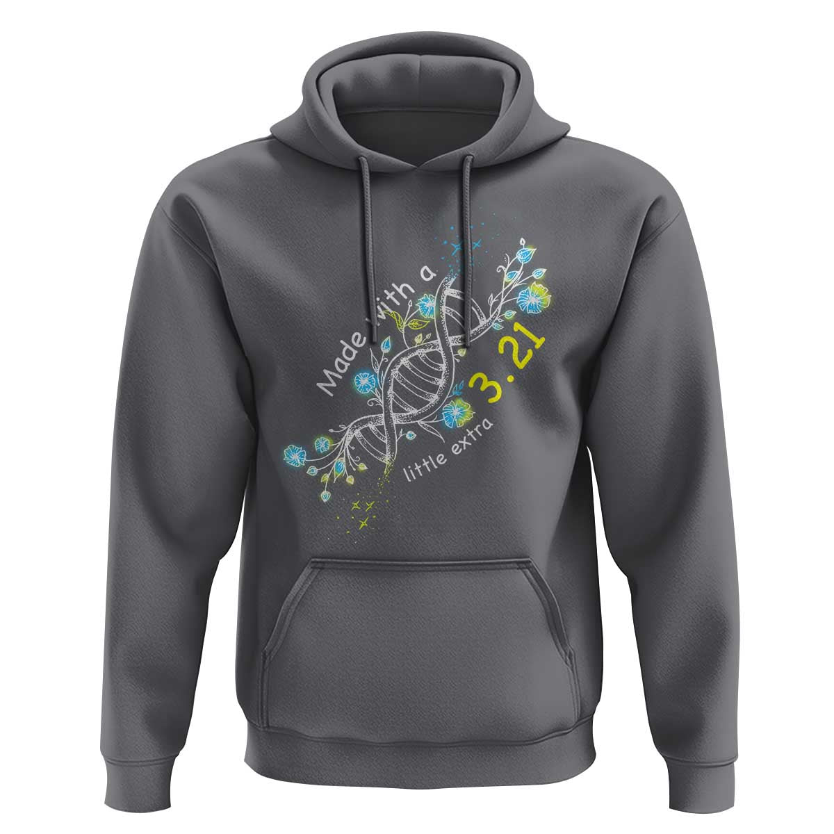 World Down Syndrome Day Made With A Little Extra Hoodie March 21 DNA Flower