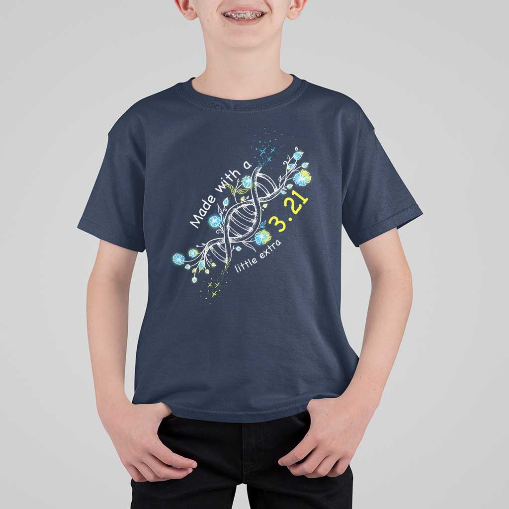 World Down Syndrome Day Made With A Little Extra T Shirt For Kid March 21 DNA Flower