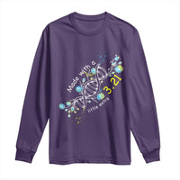 World Down Syndrome Day Made With A Little Extra Long Sleeve Shirt March 21 DNA Flower