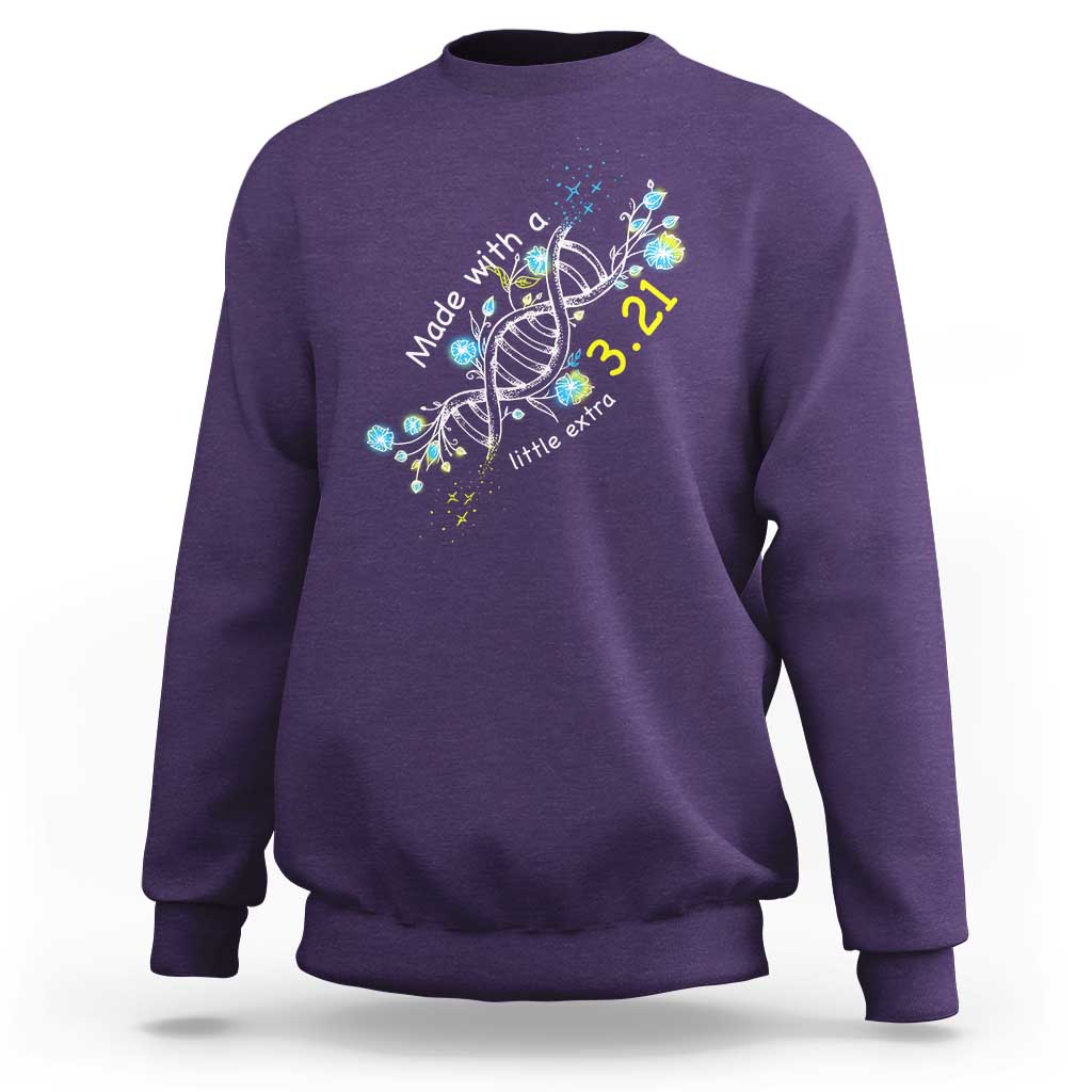World Down Syndrome Day Made With A Little Extra Sweatshirt March 21 DNA Flower