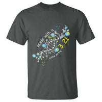 World Down Syndrome Day Made With A Little Extra T Shirt March 21 DNA Flower
