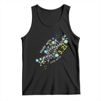 World Down Syndrome Day Made With A Little Extra Tank Top March 21 DNA Flower