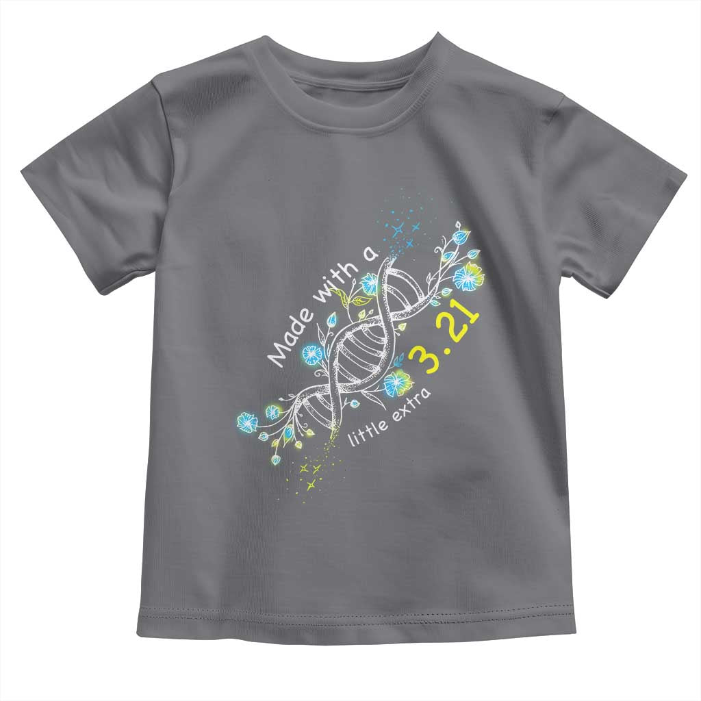 World Down Syndrome Day Made With A Little Extra Toddler T Shirt March 21 DNA Flower
