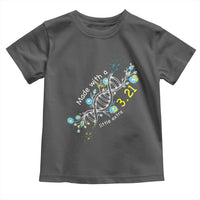 World Down Syndrome Day Made With A Little Extra Toddler T Shirt March 21 DNA Flower