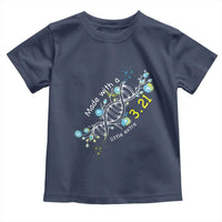 World Down Syndrome Day Made With A Little Extra Toddler T Shirt March 21 DNA Flower