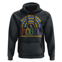 Down Syndrome Awareness Hoodie Imagine A Rainbow With An Extra Color Heart Rainbow