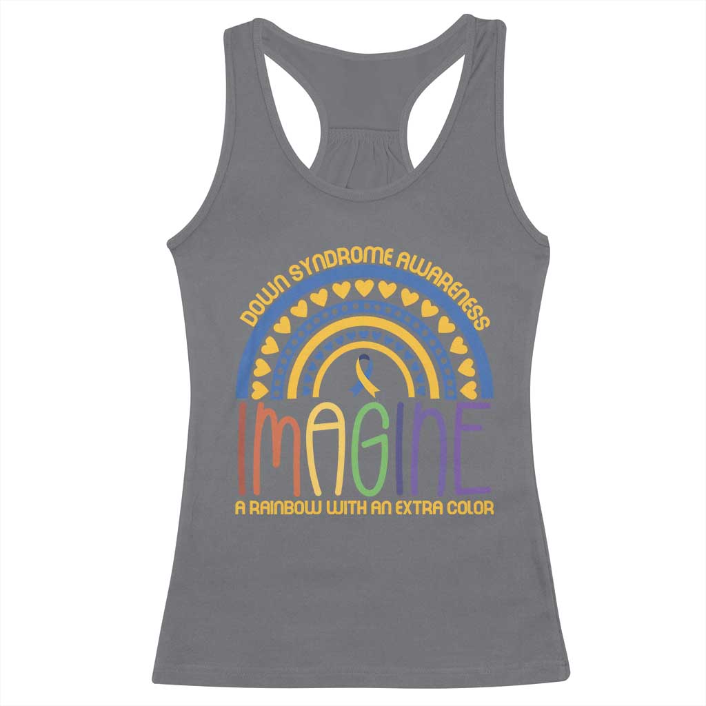 Down Syndrome Awareness Racerback Tank Top Imagine A Rainbow With An Extra Color Heart Rainbow
