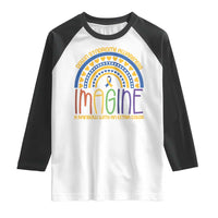 Down Syndrome Awareness Raglan Shirt Imagine A Rainbow With An Extra Color Heart Rainbow