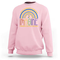 Down Syndrome Awareness Sweatshirt Imagine A Rainbow With An Extra Color Heart Rainbow