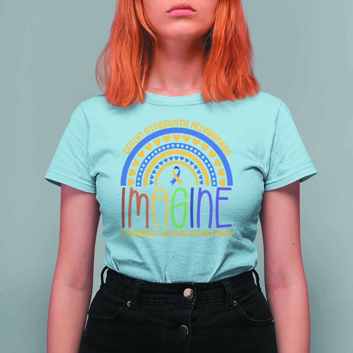 Down Syndrome Awareness T Shirt For Women Imagine A Rainbow With An Extra Color Heart Rainbow