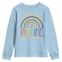 Down Syndrome Awareness Youth Sweatshirt Imagine A Rainbow With An Extra Color Heart Rainbow