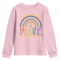 Down Syndrome Awareness Youth Sweatshirt Imagine A Rainbow With An Extra Color Heart Rainbow