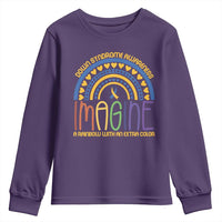 Down Syndrome Awareness Youth Sweatshirt Imagine A Rainbow With An Extra Color Heart Rainbow