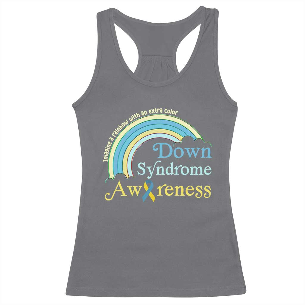 Down Syndrome Awareness Racerback Tank Top Imagine A Rainbow With An Extra Color